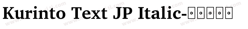 Kurinto Text JP Italic字体转换